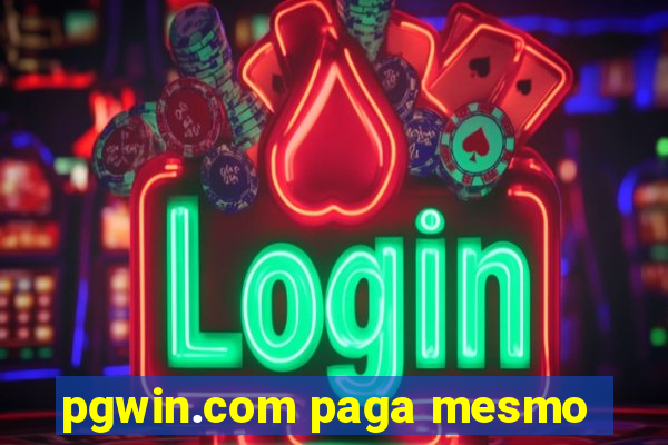 pgwin.com paga mesmo